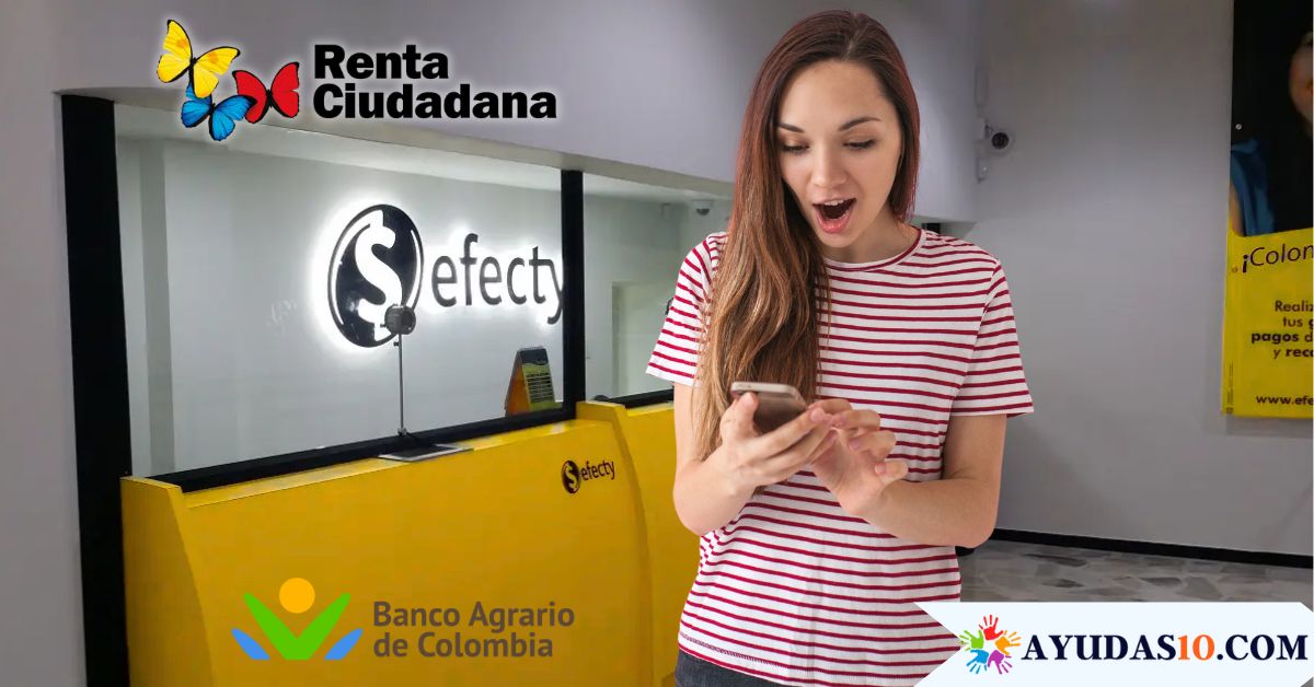 Consulta tu pago de Renta Ciudadana y retíralo en Efecty sin complicaciones
