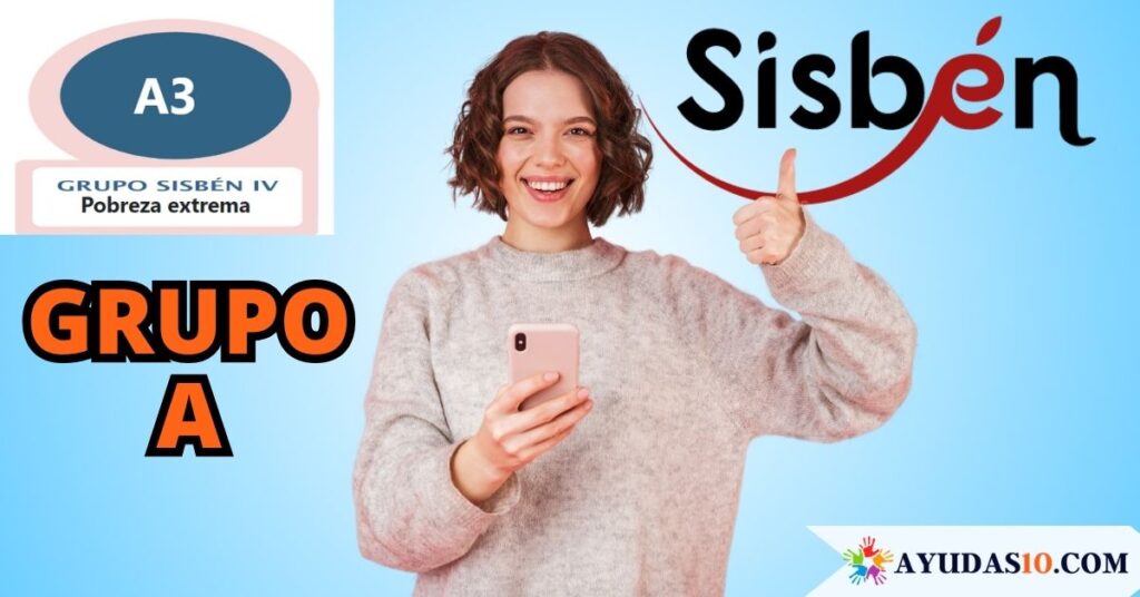 Beneficios del Grupo A del Sisbén 4