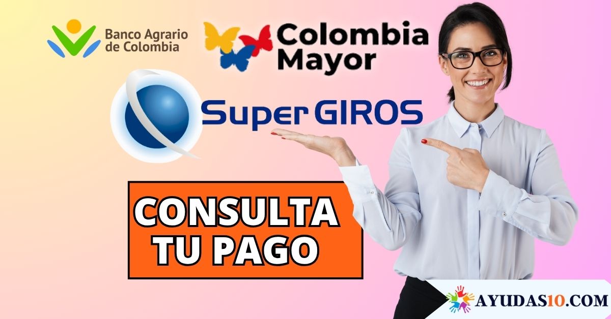 Beneficiarios Colombia Mayor: Consultar pago en SuperGiros