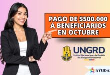 Ya pagan $500.000 de UNGRD en octubre