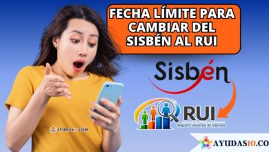 Fecha límite para cambiar del Sisbén al RUI