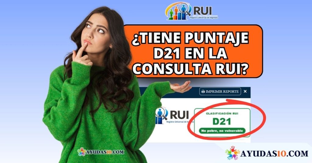 puntaje D21 del Registro Universal de Ingresos a través de la plataforma digital del DNP
