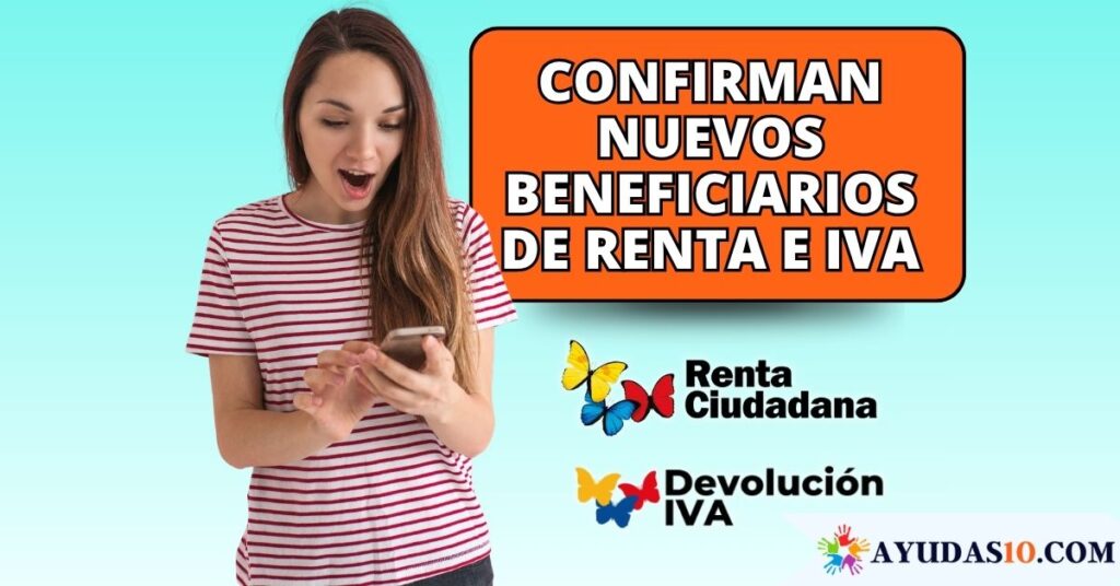 Confirman nuevos beneficiarios de Renta e IVA septiembre