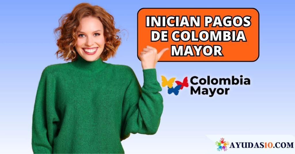 Inician pagos de Colombia Mayor Consulta por cédula