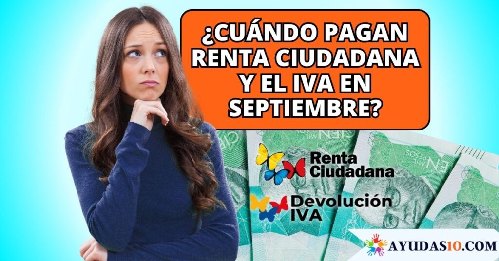 información oficial sobre el pago de Renta Ciudadana y Devolución del IVA