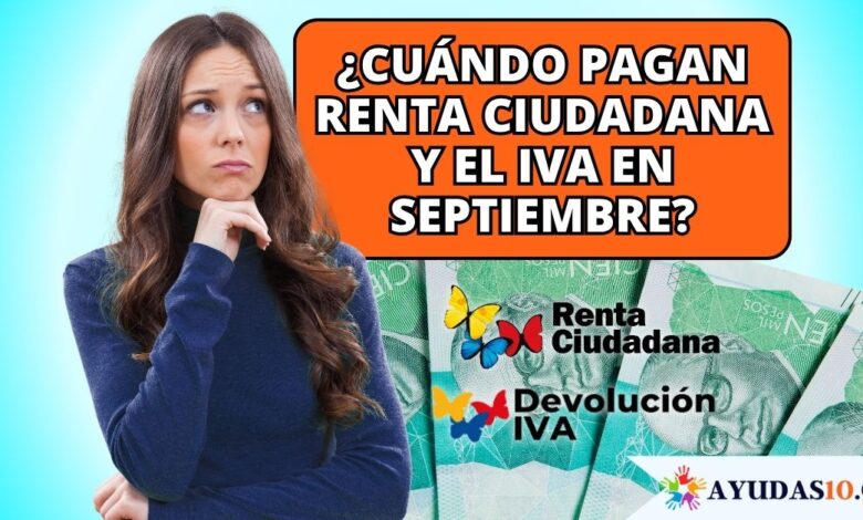 información oficial sobre el pago de Renta Ciudadana y Devolución del IVA