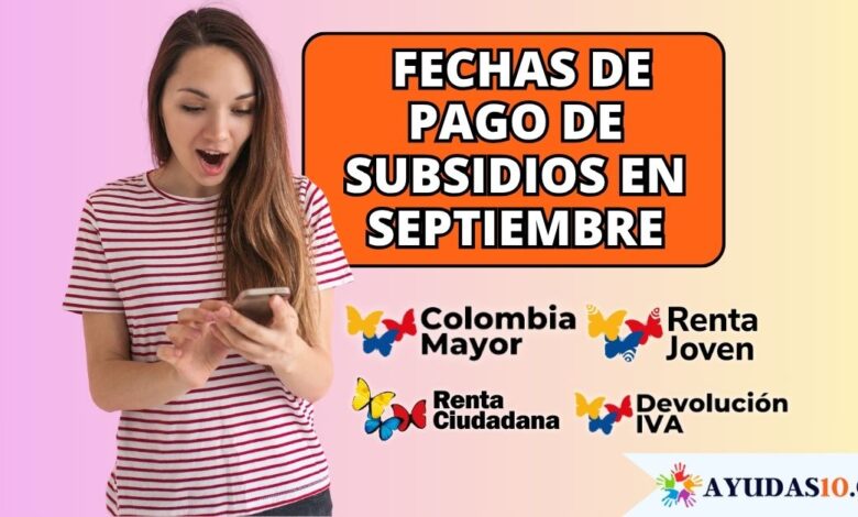 consultando fechas de pago de subsidios de Prosperidad Social