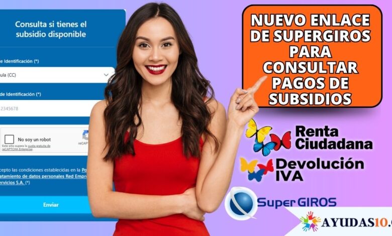 subsidios disponibles a través del nuevo enlace de SuperGIROS