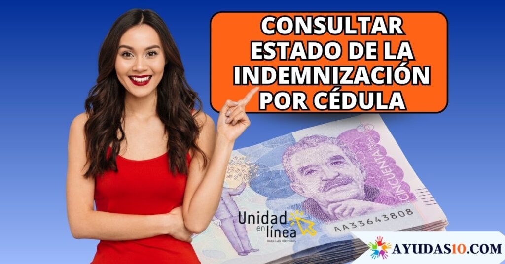 Consultar estado de la indemnización por cédula