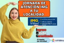 Nueva jornada atención del Ingreso Mínimo Garantizado a tu localidad