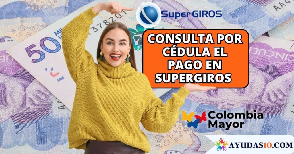 consultar pago de colombia mayor en supergiros