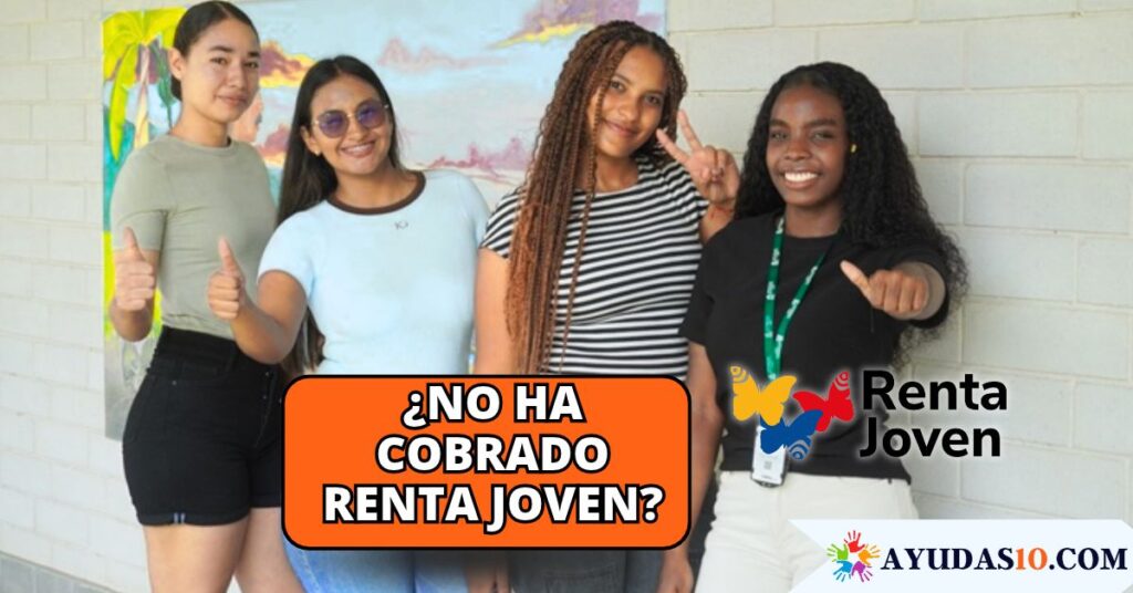 nueva fecha límite de pago de Renta Joven