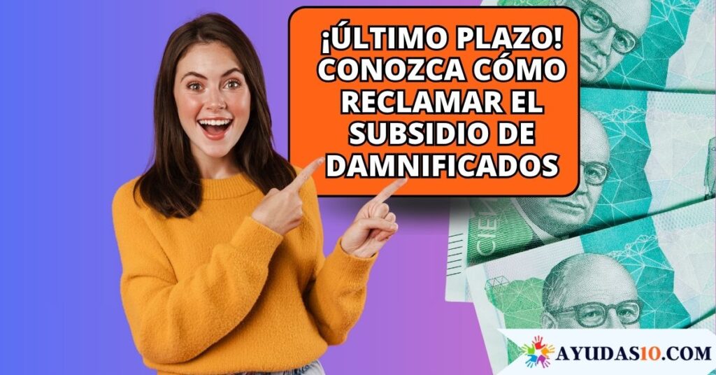 reclamando el subsidio económico para damnificados